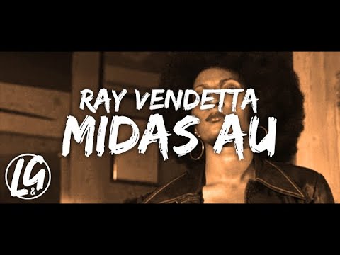 Ray Vendetta - Midas AU (Produced by. Mook) [Net Video] | L&G.TV