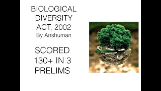 Biological Diversity Act, 2002 -- By IFoS AIR 11 and CSE AIR 356