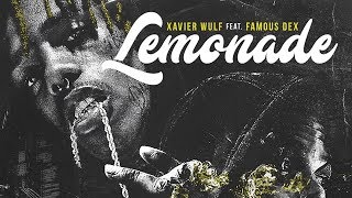 Xavier Wulf - Lemonade Feat. Famous Dex