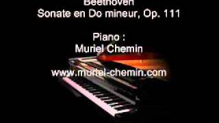 Beethoven, sonate en Do mineur, Op. 111 - Piano : Muriel Chemin