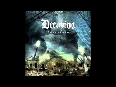 Decaying - The Aftermath (2011) online metal music video by DECAYING