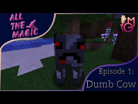 Mizuna - Dumb Cow. | All the Magic: Spellbound SMP - Episode 1 | Modded Minecraft