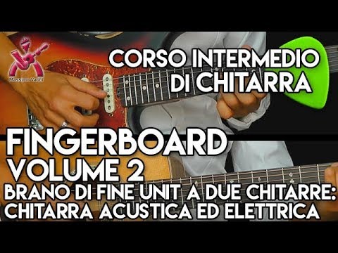 Unit 30 10 brano di fine Unit a due chitarre: chitarra acustica ed elettrica