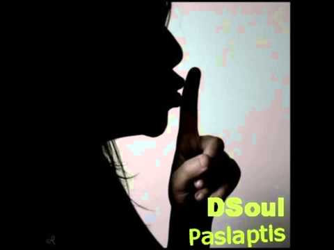 DSoul -  Paslaptis (2013)