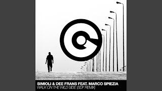 Walk on the Wild Side (SDF Remix)