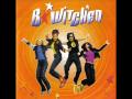 B*Witched - Blame it on the weatherman 