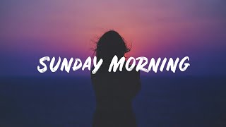 Matoma - Sunday Morning (Lyrics) feat. Josie Dunne