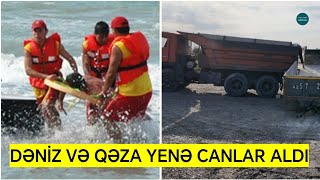 21 yaşlı oğlan dənizdə boğuldu - 3 nəfər isə xilas edildi | Ağır qəza yenə can aldı
