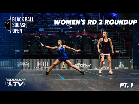 Squash: CIB Black Ball Open 2021 - Women's Rd 2 Roundup  [Pt.1]