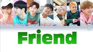 BTOB (비투비) - Friend Lyrics (Color Coded/ENG/ROM/HAN/PTBR) ‬