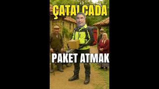 Çatalca'nın Tarlalarında Paket Attım