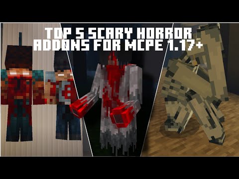 Top 5 Scary Horror Addons/Mods  For Minecraft PE 1.17+