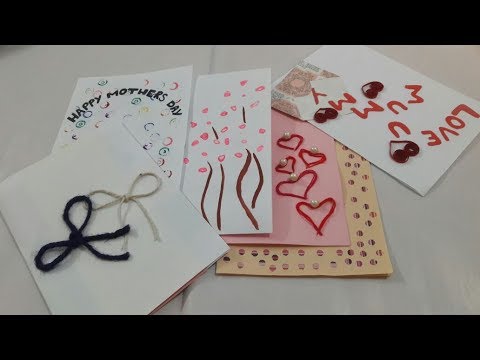 6 Amazing & New ideas of making mothers day cards  for Beginners