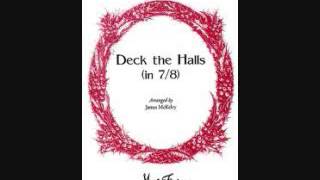 Deck The Halls in 7/8 (Arr. McKelvy) Sung By Providence High School Chamber Singers