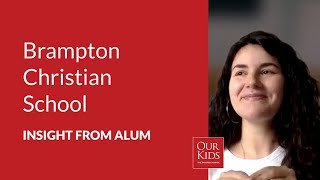 Brampton Christian School, Alumnus Video Review from Debbie Melo