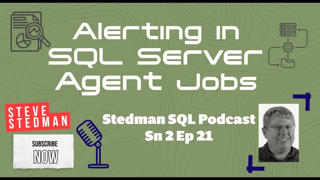 Alerting in SQL Agent Jobs