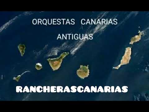 ORQUESTAS CANARIAS ANTIGUAS - MIX