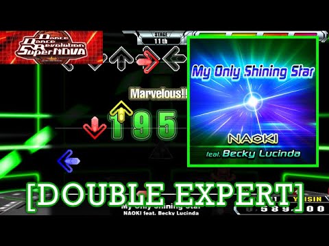 【DDR SN】 My Only Shining Star / NAOKI feat. Becky Lucinda [DOUBLE EXPERT] 譜面確認+Play