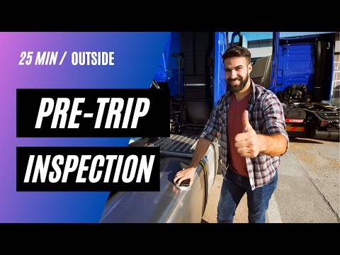 Class A Pre-Trip Inspection (Outside)