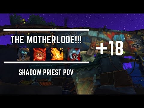 +18 The MOTHERLODE!!! - Shadow Priest PoV