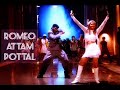 Romeo Attam Pottal MR Romeo