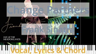 🎹Change Partners, Chord &amp; Lyrics, Frank Sinatra, Synthesia Piano