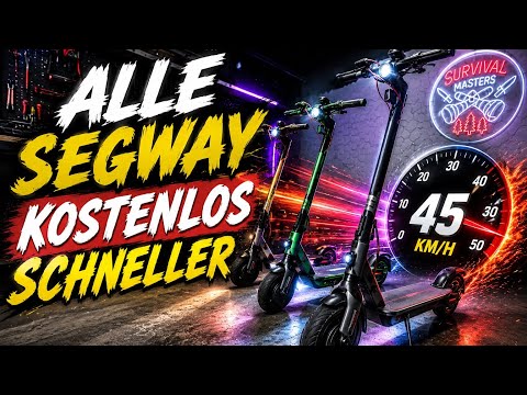 Fast alle SEGWAY NINEBOT SCOOTER KOSTENLOS schneller machen