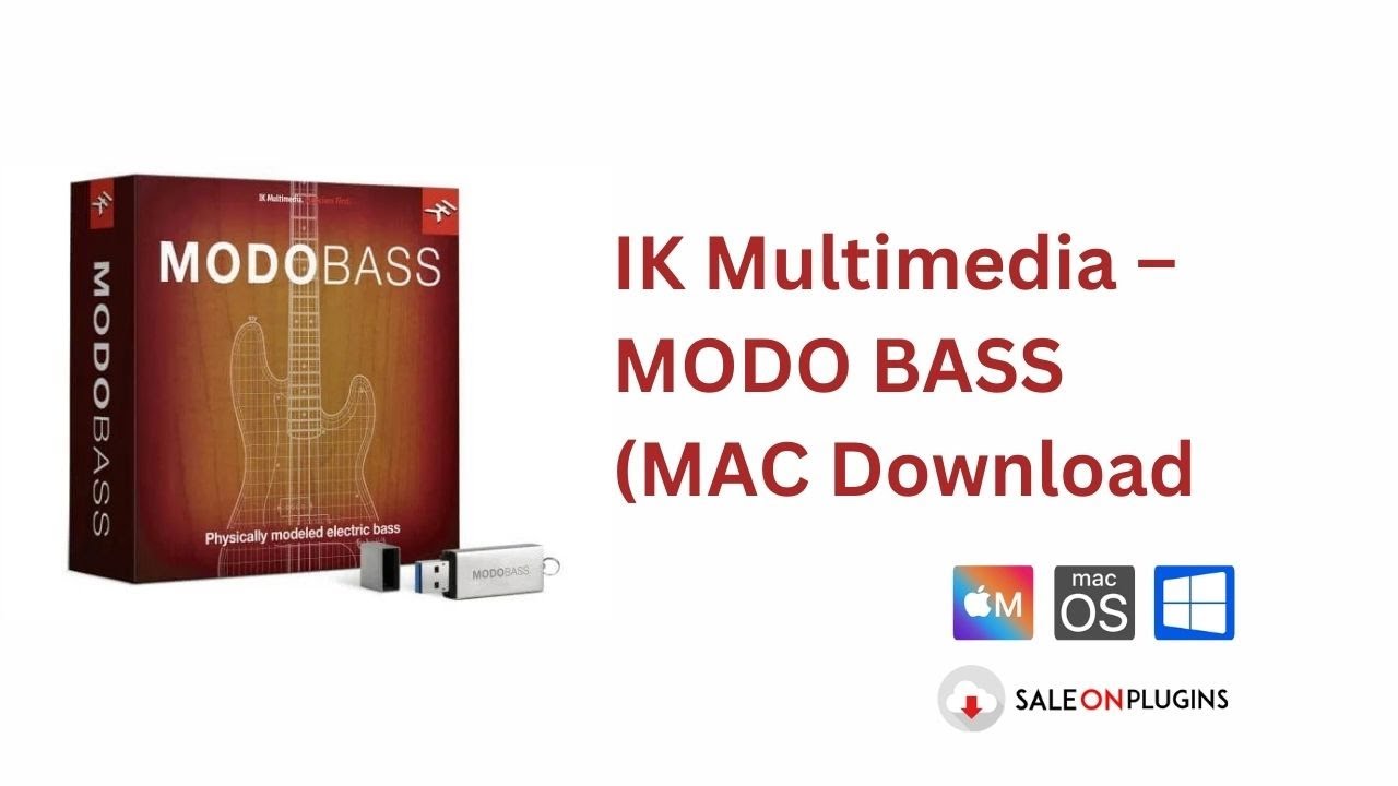 IK Multimedia – MODO BASS (MAC) Download