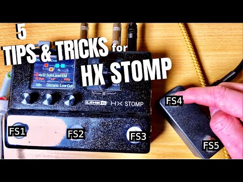 5 General Tips/Tricks for Line 6 HX Stomp (for ANY genre)