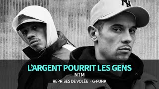 L'ARGENT POURRIT LES GENS (G FUNK)