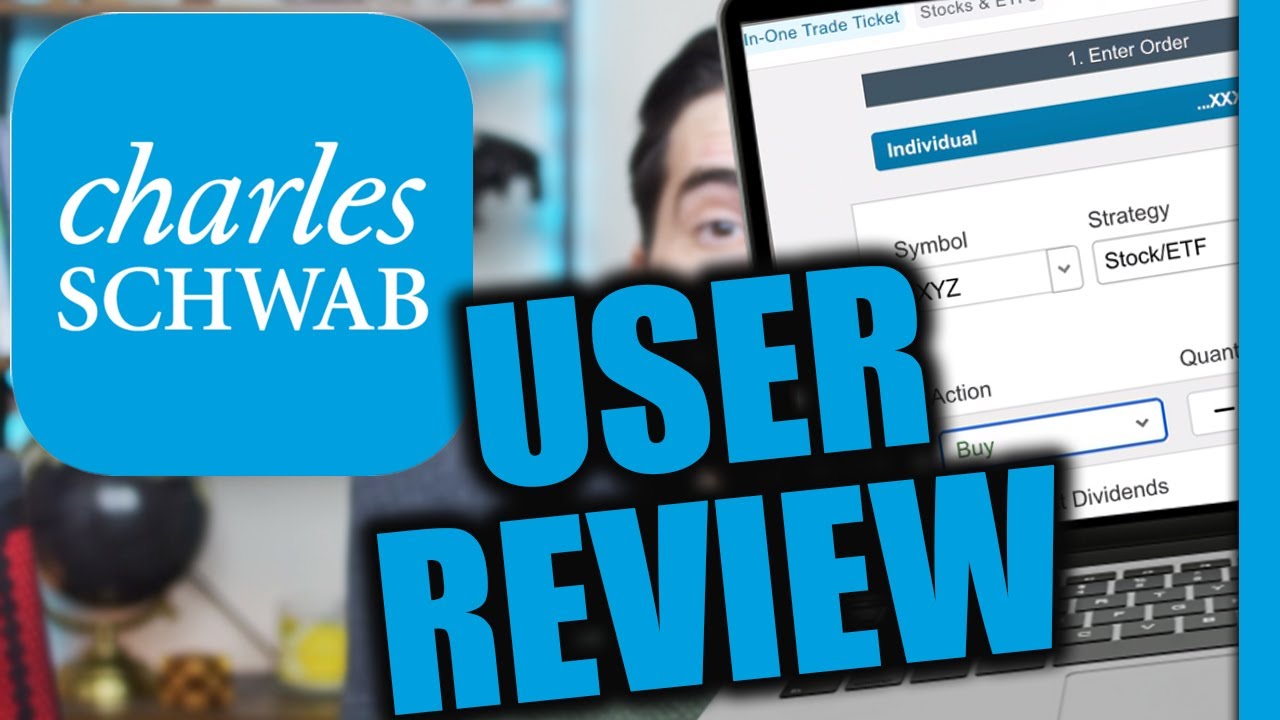 Charles Schwab Review (Actual User)