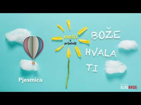 08. Pjesmica - Krešo i prijatelji [Bože hvala Ti]