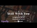 Still With You – Jungkook (BTS) (KARAOKE AKUSTIK - ORIGINAL KEY)