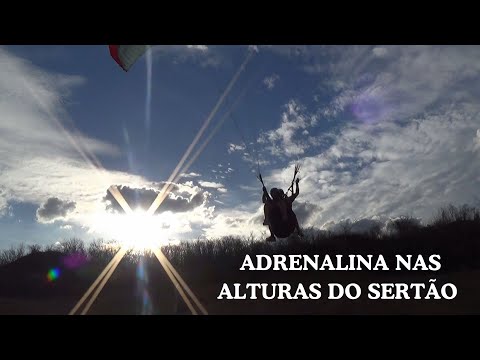 LIBERDADE NAS ALTURAS: UMA AVENTURA DE PARAPENTE NO SERTÃO CEARENSE - MONSENHOR TABOSA CE