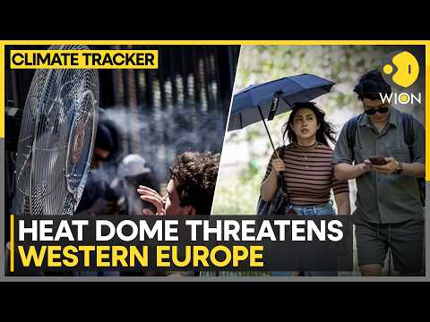 Heat Dome Threatens Western Europe As Scorching May Heatwave Builds | WION Climate Tracker