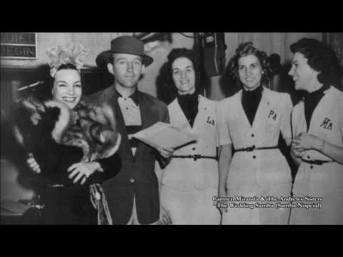 Carmen Miranda & Andrews Sisters - The Wedding Samba (O Samba Nupcial)