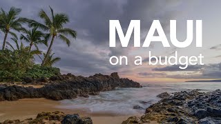 How to Travel to Maui on a Budget