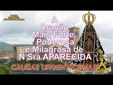 The Strongest, Most Powerful and Miraculous Prayer to Our Lady of Aparecida - Urgent Causes