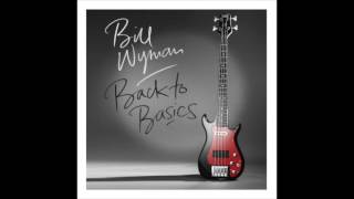 Bill Wyman -  Seventeen (2015)