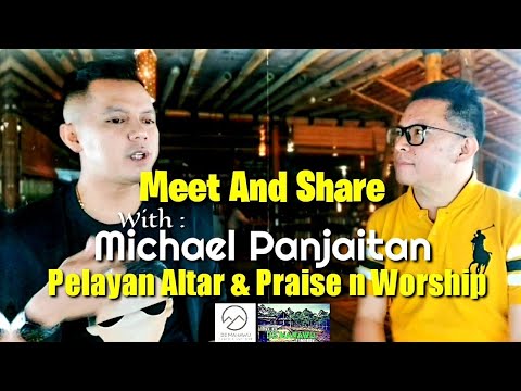 Meet And Share With MICHAEL PANJAITAN Dari De'Mahawu Resto