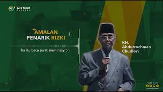Download lagu Amalan penarik rizqi ,oleh KH. Abdurrahman Chudlori Tegalrejo Magelang mp3