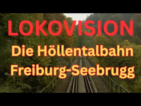 LOKO Die Höllentalbahn - Von Freiburg nach Seebrugg - 🥇 Sieger der Umfrage
