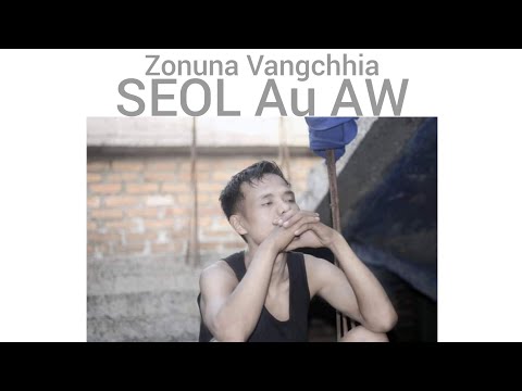 mizo gospel rap Zonuna Vangchhia - Seol Au Aw(lyrics)