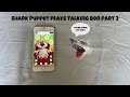 SB Movie Shark Puppet Plays Talking Ben Part 2