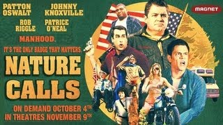 Nature Calls Trailer #2 - Johnny Knoxville, Patton Oswalt & Rob Riggle!