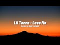 Lil Tecca Love Me Lyrics
