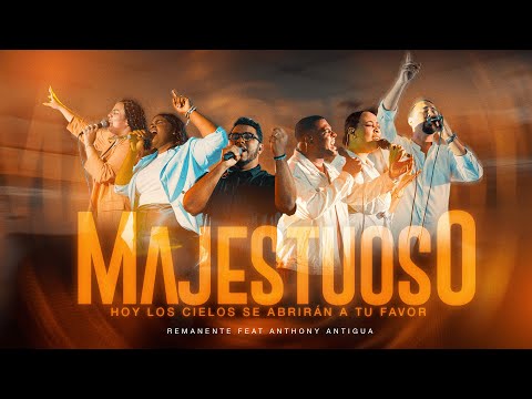 MAJESTUOSO | Remanente ft. Anthony Antigua