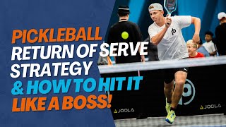 The Pickleball Serve RETURN: How to Master the Return of Serve to Gain the Offensive Edge!
