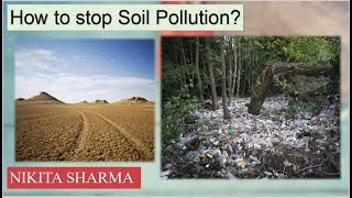 How to stop Soil Pollution | FAO | Nikita Sharma