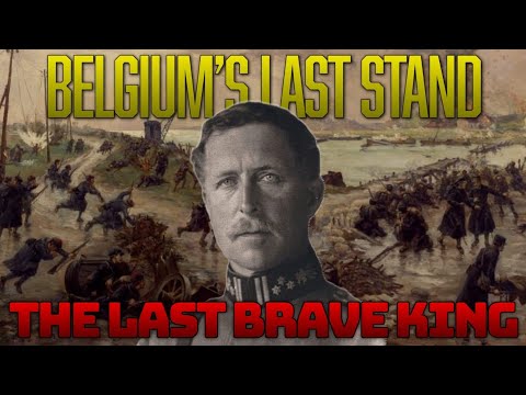 Albert I, The Soldier King, and Belgium’s Last Stand in WWI